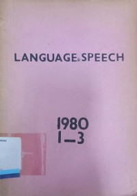 Languange and speech vol. 23, part 1, Jan,-Mar. 1980