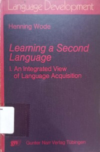 Learning a second language : I. An integrated view of language acquisition