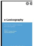 e-Lexicography : the internet, digital initiatives and lexicography