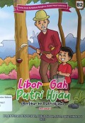 Libor gah putri hijau=Berlibur ke Putri Hijau (B2)