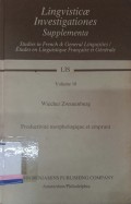 Productive morphologique et emprunt: Etude des derives deverbaux savants en Francais moderne