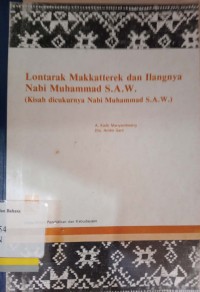 Lontarak Makkatterek dan Ilangnya Nabi Muhammad S.A.W. (Kisah Dicukurnya Nabi Muhammad S.A.W.