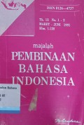 Majalah Pembinaan Bahasa Indonesia: Th 12 No. 1--2,  Maret-Juni 1991