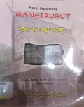 Mangirurut: Novel Mandailing