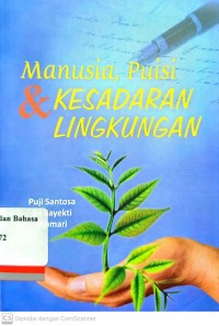 Manusia, puisi, & kesadaran lingkungan