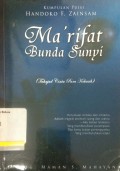 Ma’rifat bunda sunyi: tahajut cinta para kekasih