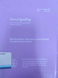 Sawerigading: Memuat Masalah Bahasa dan Sastra Indonesia dan Daerah Nomor 11, Februari 2000