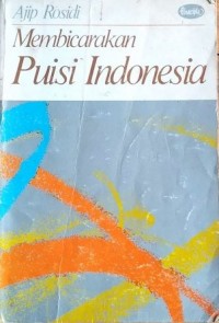 Membicarakan Puisi Indonesia