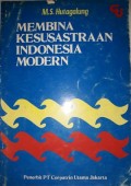 Membina kesusastraan indonesia modern