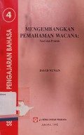 Mengembangkan Pemahaman Wacana: Teori dan Praktek