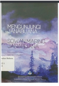 Mengunjungi janabijana, sowan maring janabijana