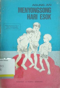 Menyongsong hari esok