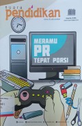 Suara Pendidikan: Meramu PR tepat porsi Edisi 73, September 2018