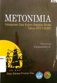 Metonimia=Himpunan esai kolom bahasa alinea Provinsi Riau