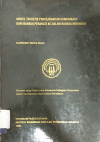 Model Teoritis Penerjemahan Komunikatif Dari Bahasa Perancis ke Dalam Bahasa Indonesia