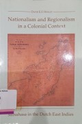 Nationalism and regionalism in a colonial context