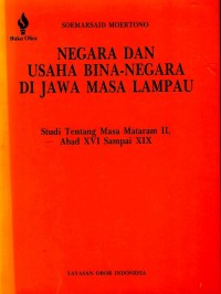 Negara dan Usaha Bina-Negara di Jawa Masa Lampau