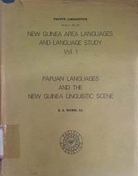 New guinea area languages and language study vol. 1