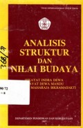 Analisis struktur dan nilai budaya : Hikayat indra dewa hikayat dewa mandu hikayat maharaja bikramasakti