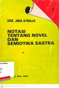 Notasi tentang novel dan semiotika sastra