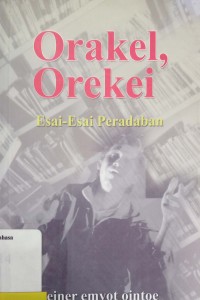 Orakel, Orekei: Esai-Esai Peradaban