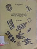 A linguistic bibliography of the New Guinea area