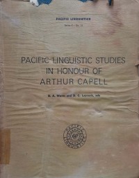 Pacific linguistics studies in honour of arthur capell