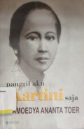 Panggil aku Kartini saja