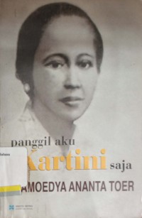 Panggil aku Kartini saja