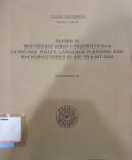 Papers in south-east asian linguistics no. 9: language politicy, language planning and sociolinguistics in south-east asia