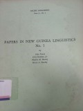 Papers in new guinea linguistics no. 1