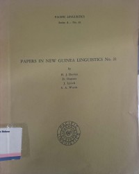 Papers in new guinea linguistics no. 21