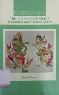 Parthayana: the Journeying of Partha an eighteenth-century Balinese kakawin