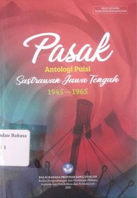 Pasak: antologi puisi Sastrawan Jawa Tengah 1945-1965