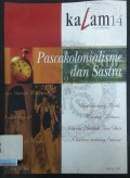 Kalam 14: Pascakolonialisme dan Sastra