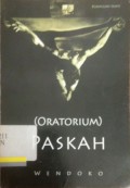 (Oratorium) Paskah: Sekumpulan Sajak