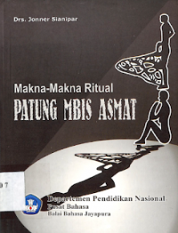 Makna-makna ritual patung mbis asmat