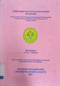 Pemahaman Bacaan Bahasa Inggris Mahasiswa studi korelasi antara skemata dan penguasaan kosakata dengan pemahaman bacaan bahasa inggris mahasiswa FKIP UHAMKA Jakarta