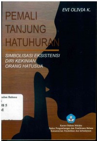 Pemali Tanjung Hatuhuran: Simbolisasi Eksistensi Diri Kekinian Orang Hatusua