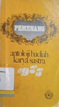 Pemenang: Antoloji Hadiah Karya Sastra 1975 (sajak-cerpen)