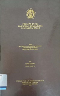 Pemilihan bahasa masyarakat bahasa sunda di kotamadya bogor