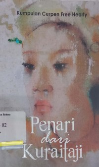 Penari dan kuraitaji: kumpulan cerita pendek