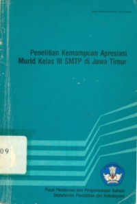 Penelitian kemampuan apresiasi murid kelas III SMTP di Jawa Timur