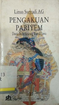 Pengakuan Pariyem: dunia batin seorang wanita Jawa