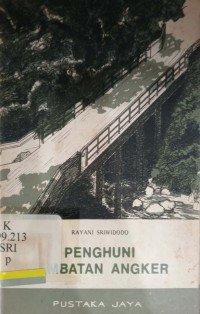 Penghuni jembatan angker