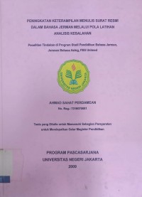 Peningkatan keterampilan menulis surat resmi dalam Bahasa Jerman melalui pola latihan analisis kesalahan: penelitian tindakan di Program Studi Pendidikan Bahasa Jerman, Jurusan Bahasa Asing, FFBS Unimed