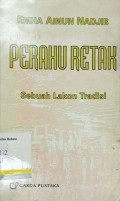 Perahu Retak: Sebuah Lakon Tradisi