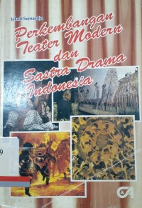 Perkembangan teater modern dan sastra drama indonesia