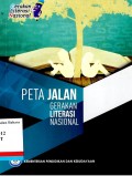 Peta jalan: gerakan literasi nasional