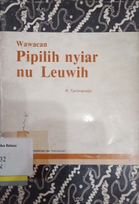 Wawacan pipilih nyiar nu leuwih